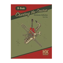         Charting the Course Christmas Collection, B-Flat Book - Fraley; Ryan
    