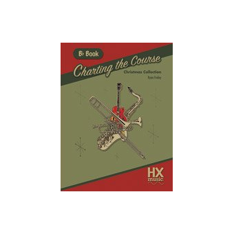 Charting the Course Christmas Collection, B-Flat Book