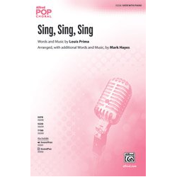         Sing; Sing; Sing SATB - Mark Hayes
    