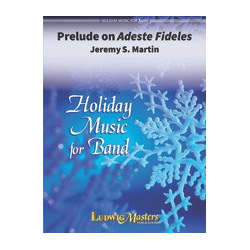         Prelude on Adeste Fidelis (c/b sc) - Jeremy S. Martin
    
